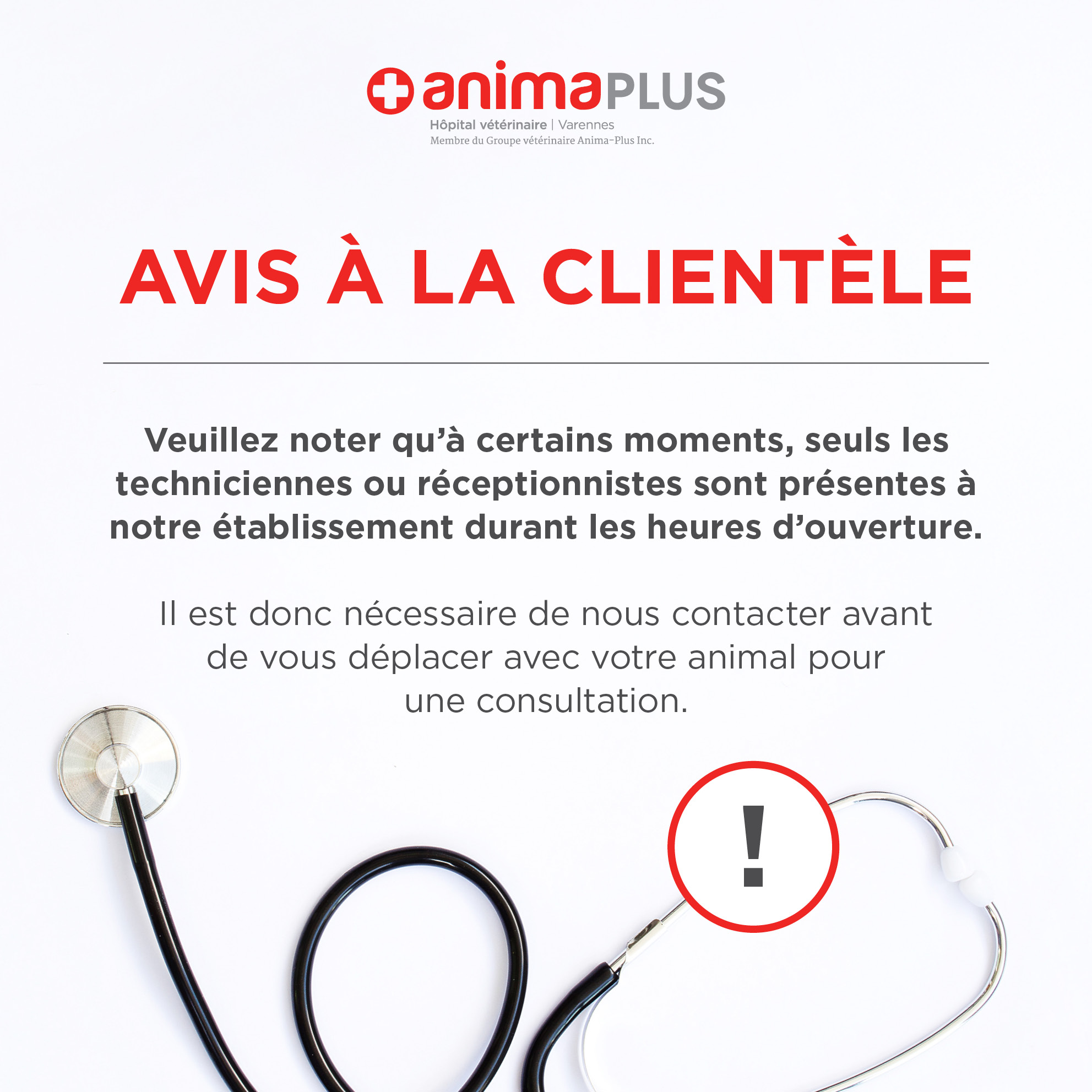 Information – disponibilité de l’équipe vétérinaire